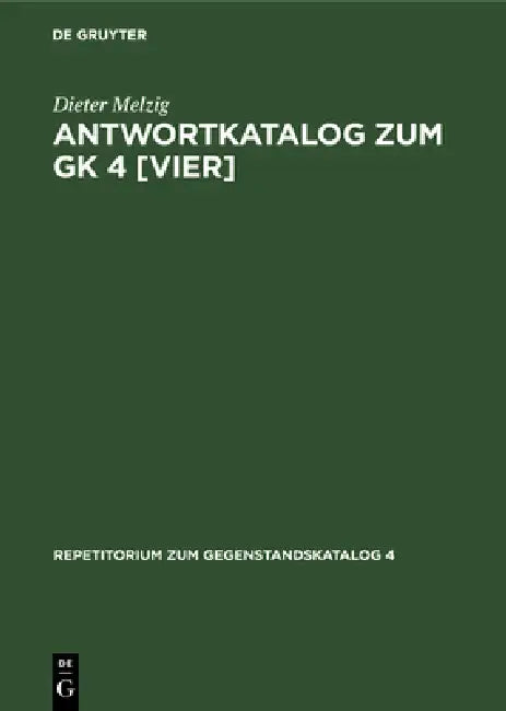 Antwortkatalog Zum Gk 4 [Vier] (English, Dieter Melzig | Wolfgang Dittmar)