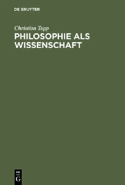 Philosophie ALS Wissenschaft (English, Christian Topp)