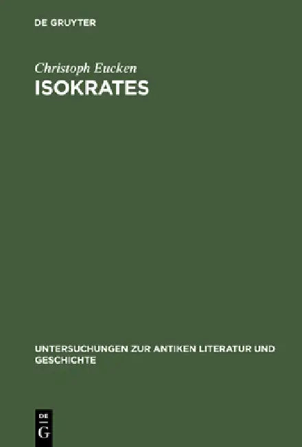 Isokrates (English, Christoph Eucken)
