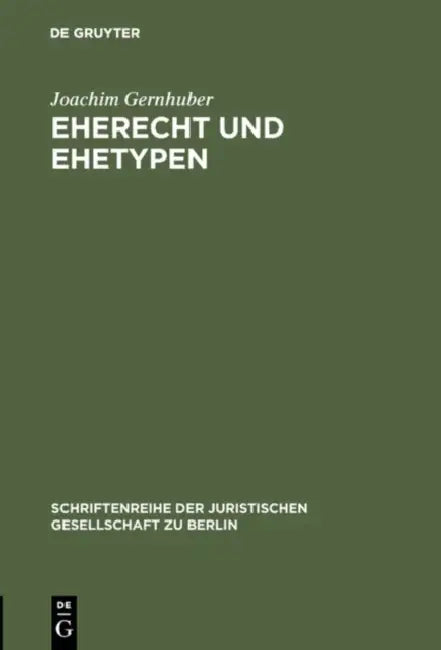 Eherecht und Ehetypen (English, Joachim Gernhuber)
