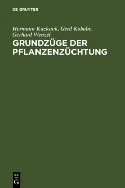 Grundzüge Der Pflanzenzüchtung (English, Hermann Kuckuck | Gerd Kobabe | Gerhard Wenzel)