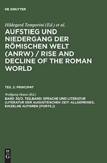 Sprache Und Literatur (Literatur Der Augusteischen Zeit (English, Wolfgang Haase)