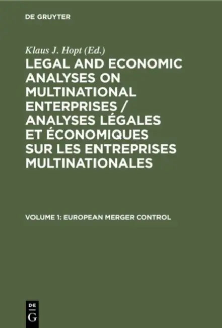 Legal and Economic Analyses on Multinational Enterprises. (English, Hopt)