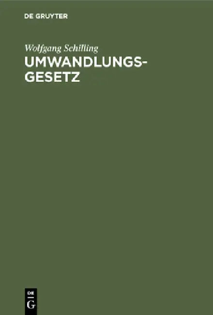 Umwandlungsgesetz (English, Wolfgang Schilling)
