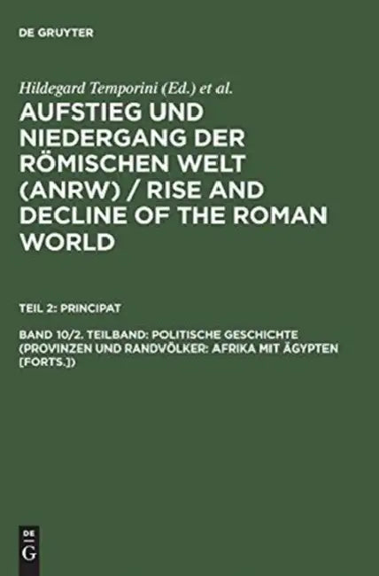 Politische Geschichte (Provinzen Und Randvolker (English, Hildegard Temporini)