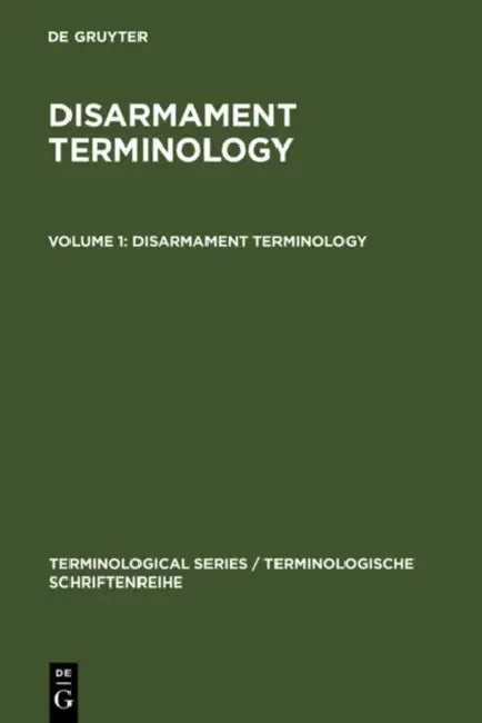 Disarmament Terminology (English, The Language Services Division of the Fo)