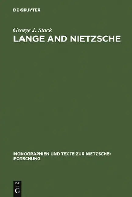 Lange and Nietzsche (English, George J. Stack)