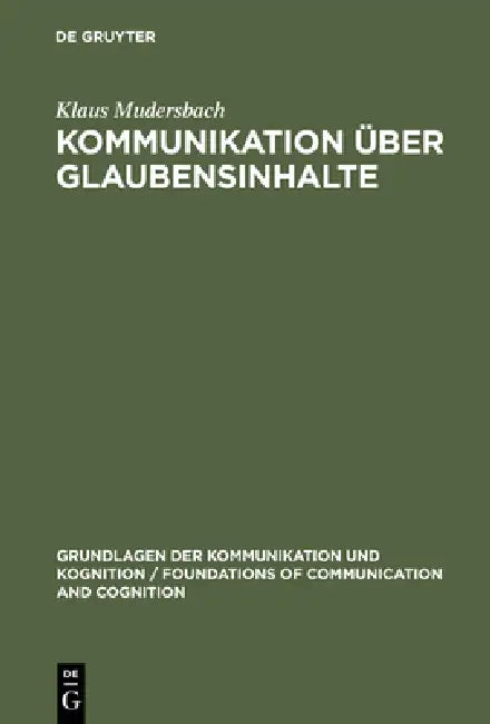 Kommunikation über Glaubensinhalte (English, Klaus Mudersbach)