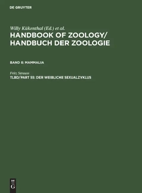 Der Weibliche Sexualzyklus (English, Fritz Strauss)