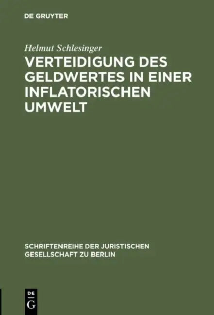 Verteidigung des Geldwertes in einer inflatorischen Umwelt (English, Helmut Schlesinger)