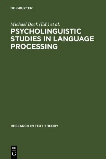 Psycholinguistic Studies in Language Processing (English, Michael Bock | Gert Rickheit)