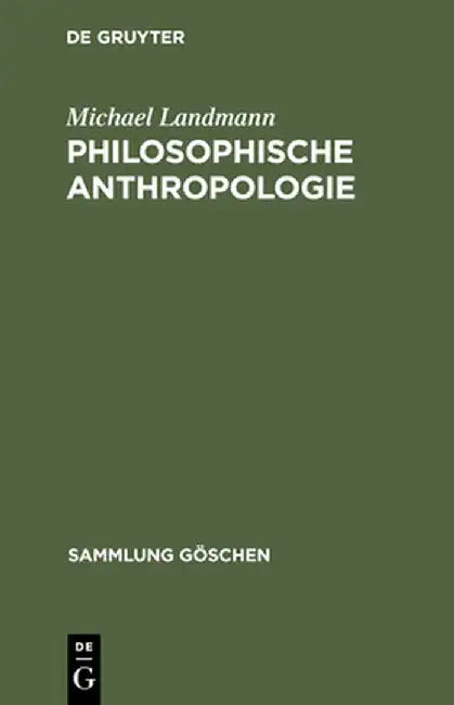 Philosophische Anthropologie (English, Michael Landmann)