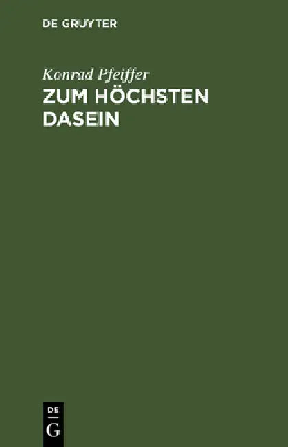 Zum Höchsten Dasein (English, Konrad Pfeiffer)