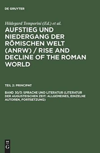 Sprache Und Literatur (Literatur Der Augusteischen Zeit (English, Hildegard Temporini | Wolfgang Haase)