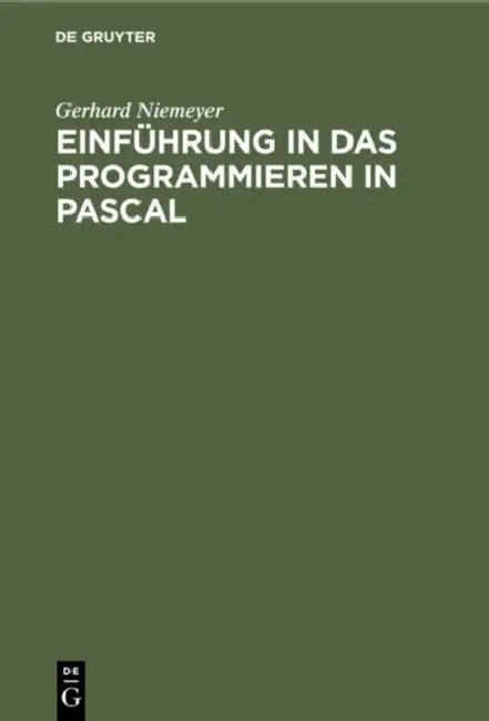 Einführung in das Programmieren in PASCAL (English, Gerhard Niemeyer)