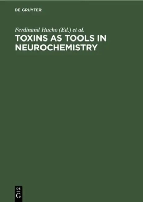 Toxins as Tools in Neurochemistry (English, Ferdinand Hucho | Yuri A. Ovchinnikov)