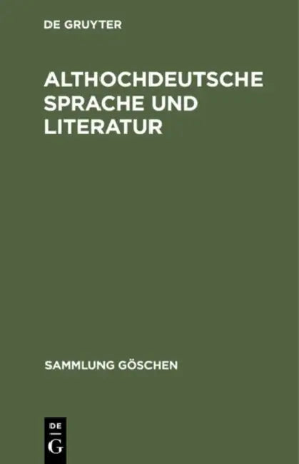 Althochdeutsche Sprache und Literatur (English, No Contributor)