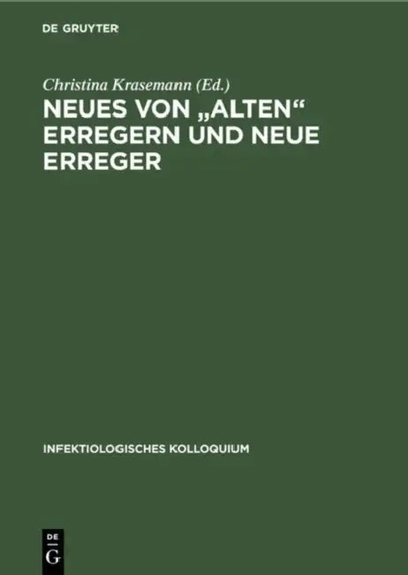 Neues von "alten" Erregern und neue Erreger (English, Christina Krasemann | C. Abramson | G. J. Collee)