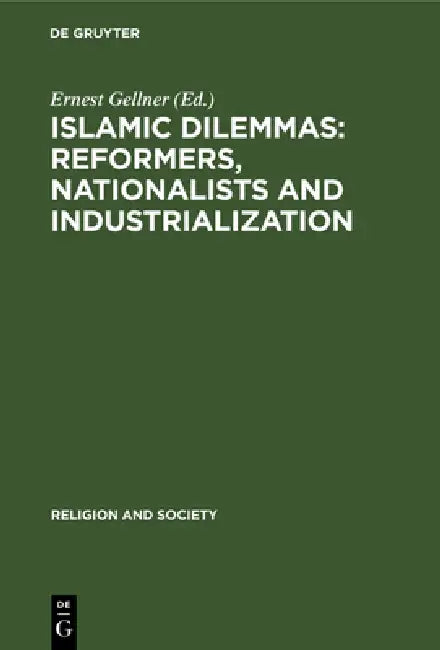 Islamic Dilemmas (English, Ernest Gellner)