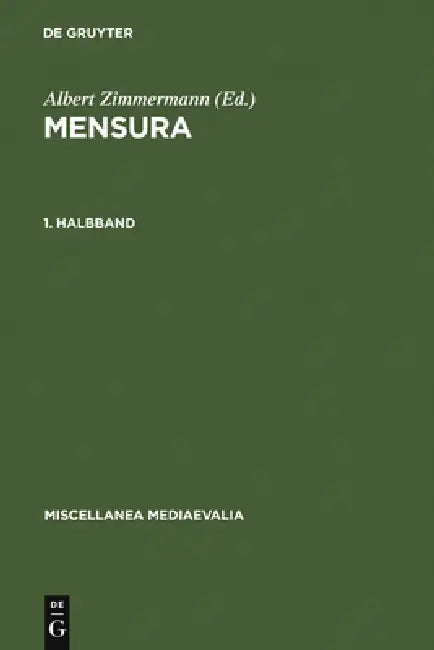 Mensura. 1. Halbbd (English, Gudrun Vuillemin-Diem | Albert Zimmermann | Albert Zimmermann)