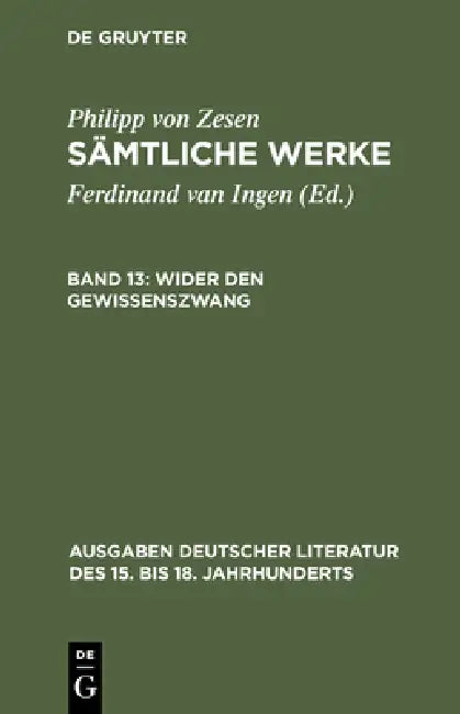 Wider den Gewissenszwang (English, Philipp Von Zesen | Ferdinand Van Ingen)