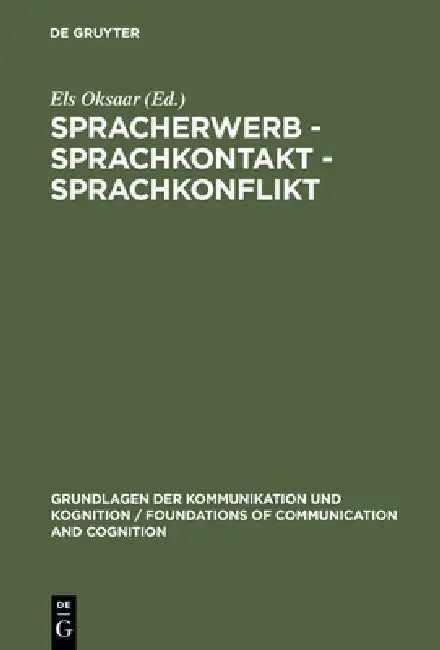Spracherwerb - Sprachkontakt - Sprachkonflikt (English, Els Oksaar)