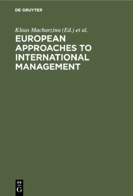 European Approaches to International Management (English, Klaus Macharzina | Wolfgang H. Staehle)