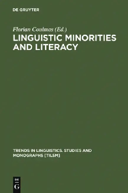 Linguistic Minorities and Literacy (English, Florian Coulmas)