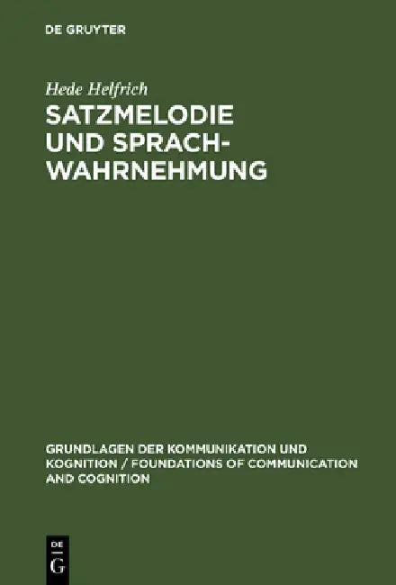 Satzmelodie und Sprachwahrnehmung (English, Hede Helfrich)