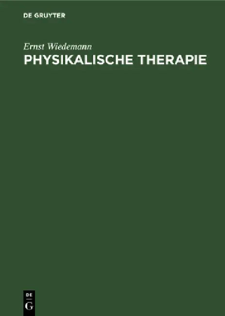 Physikalische Therapie (English, Ernst Wiedemann)