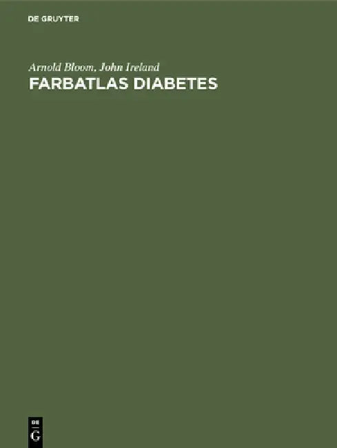 Farbatlas Diabetes (English, Arnold Bloom | John Ireland | Elke Austenat)