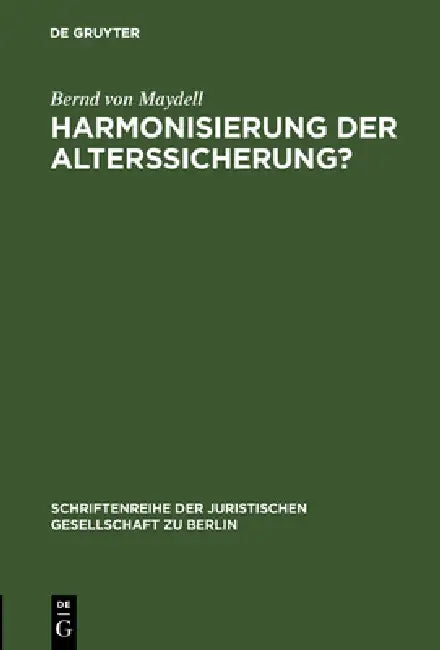 Harmonisierung der Alterssicherung? (English, Bernd Von Maydell)