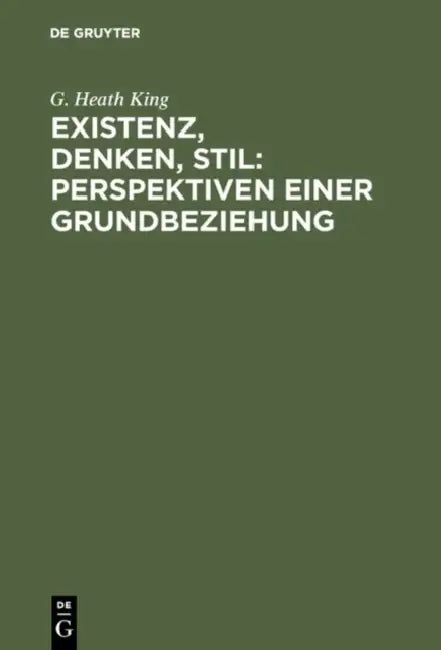 Existenz, Denken, Stil (English, G. Heath King)