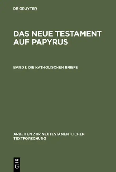 Die Katholischen Briefe (English, Klaus Junack | Winfried Grunewald | Kurt Aland)