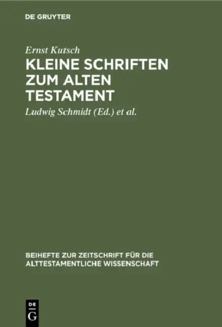Kleine Schriften Zum Alten Testament (English, Ernst Kutsch | Ludwig Schmidt | Karl Eberlein)