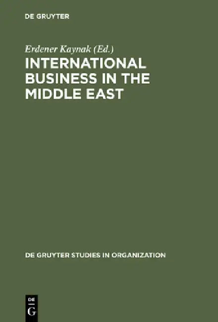 International Business in the Middle East (English, Erdener Kaynak)