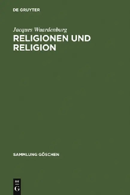 Religionen und Religion (English, Jacques Waardenburg)