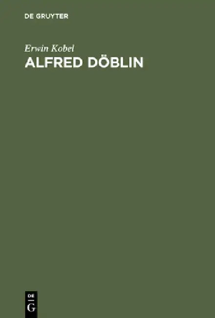 Alfred Döblin (English, Erwin Kobel)
