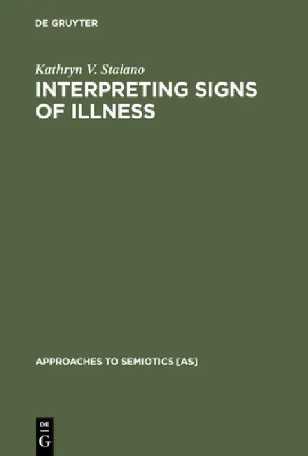 Interpreting Signs of Illness (English, Kathryn V. Staiano)