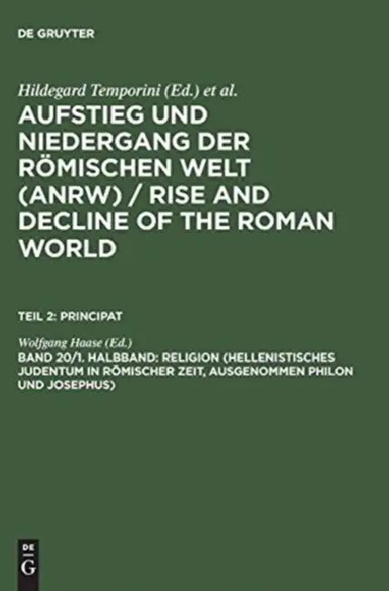 Religion (Hellenistisches Judentum in Romischer Zeit, Ausgenommen Philon Und Josephus) (English, Wolfgang Haase)