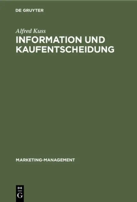 Information und Kaufentscheidung (English, Alfred Kuss)