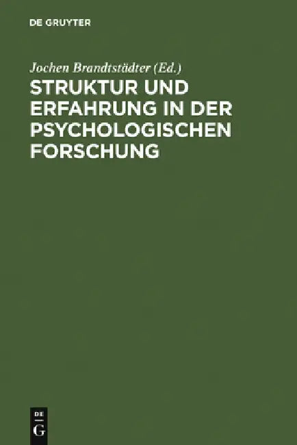 Struktur und Erfahrung in der psychologischen Forschung (English, Jochen Brandtstädter)