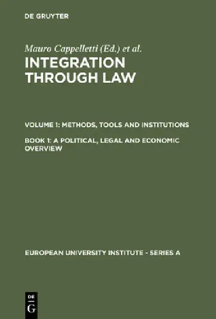 A Political, Legal and Economic Overview (English, Mauro Cappelletti | Monica Seccombe | Joseph H. Weiler)