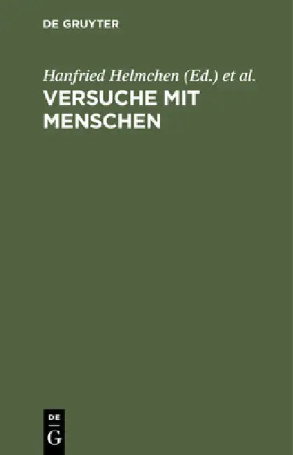 Versuche mit Menschen (English, Hanfried Helmchen | Rolf Winau)