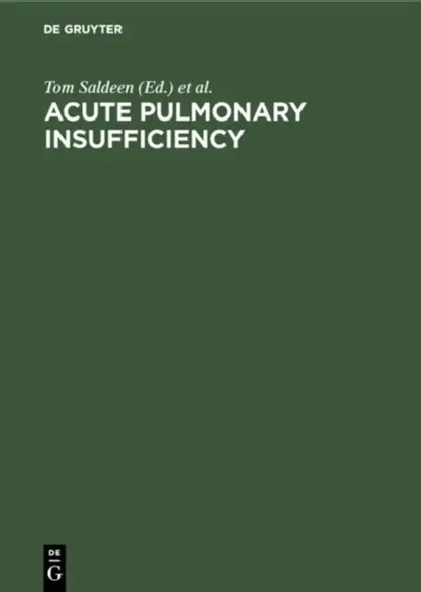 Acute Pulmonary Insufficiency (English, Tom Saldeen | Conference on Post-Traumatic Organ Insuf)