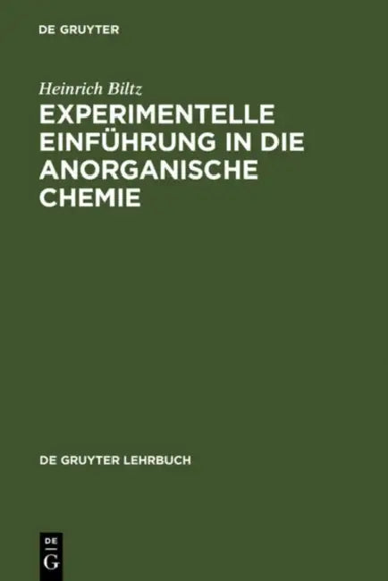 Experimentelle Einführung in Die Anorganische Chemie (English, Heinrich Biltz | Wilhelm Klemm | Werner Fischer)