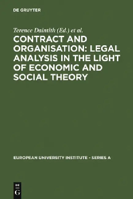 Contract and Organisation (English, Terence Daintith | Gunther Teubner)