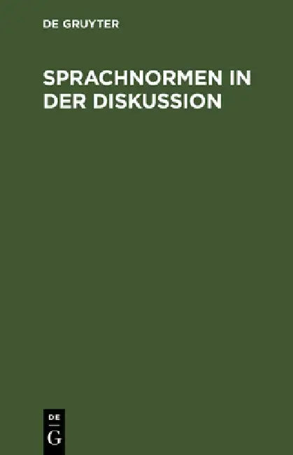 Sprachnormen in der Diskussion (English, de Gruyter)