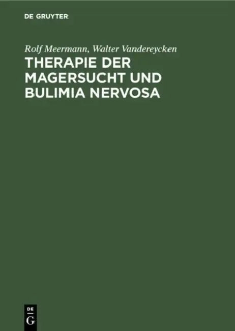 Therapie der Magersucht und Bulimia nervosa (English, Rolf Meermann | Walter Vandereycken | Ingmar Gutberlet)
