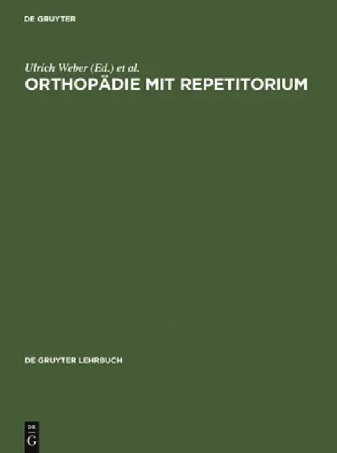Orthopädie mit Repetitorium (English, Ulrich Weber | Hans Zilch)